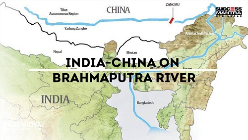 INDIA- CHINA DISPUTE VIS-À-VIS BRAHMAPUTRA RIVER WATER