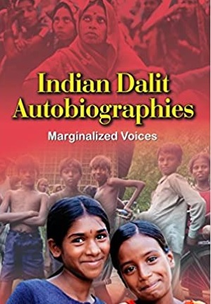 AUTOBIOGRAPHY OF INDIAN DALIT WOMENS: A CRITICAL STUDY