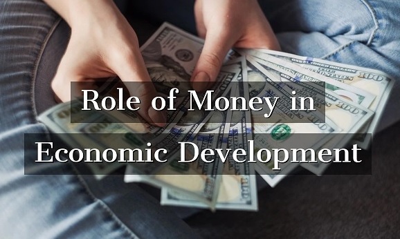 THE ROLE AND EFFECT OF THE SUPPLY OF MONEY IN AN ECONOMY
