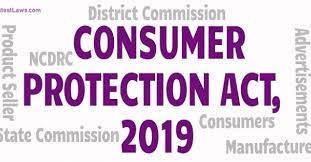 AN ANALYSIS OF EFFECTIVENESS OF INDIAN ADJUDICATION MECHANISMS FOR CONSUMER PROTECTION UNDER CONSUMER PROTECTION ACT, 2019