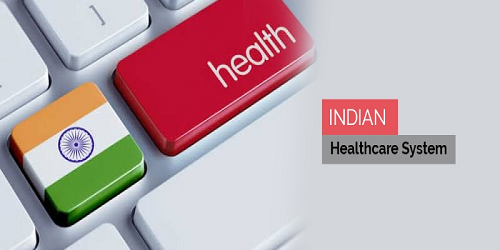HEALTHCARE SERVICES AND SYSTEM IN INDIA: AN OVERVIEW