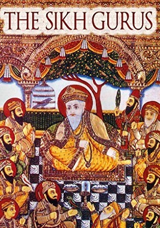 SIKH GURUS AS HARBINGER OF A RENAISSANCE ETHOS IN MEDIEVAL INDIA